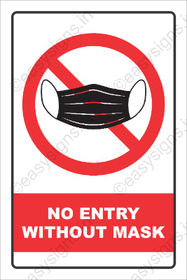 No Entry Without Mask