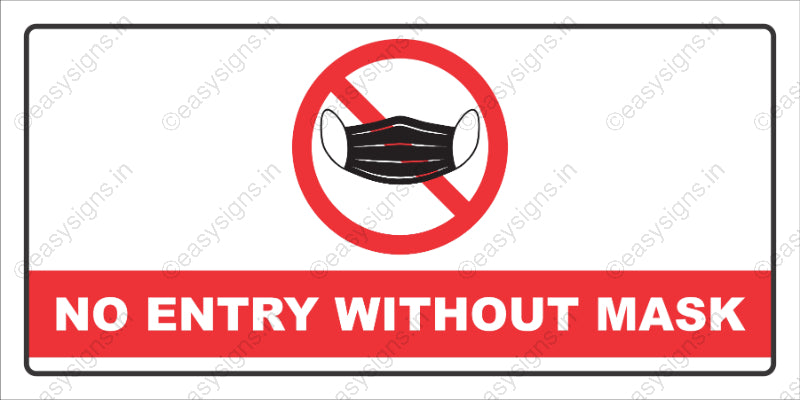 No Entry Without Mask