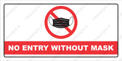No Entry Without Mask