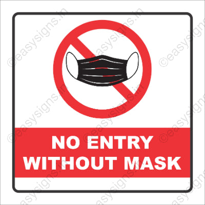 No Entry Without Mask