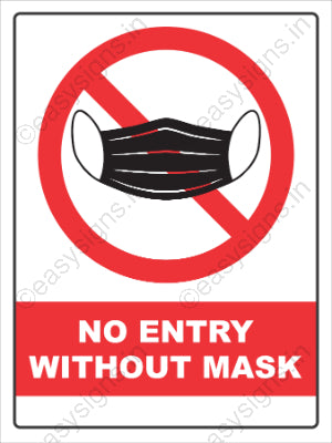 No Entry Without Mask