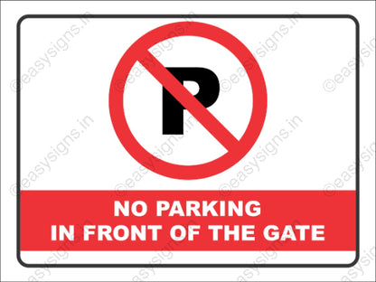 No Parking In front Of Gate