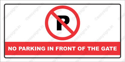 No Parking In front Of Gate