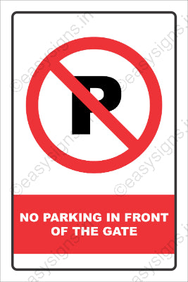 No Parking In front Of Gate