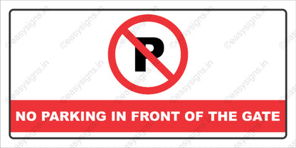 No Parking In front Of Gate