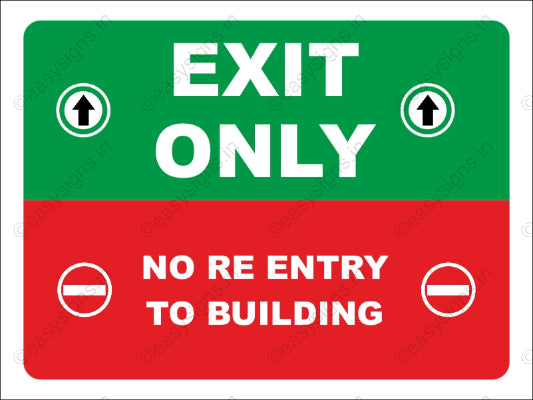 Exit Only No Re-entry To Building