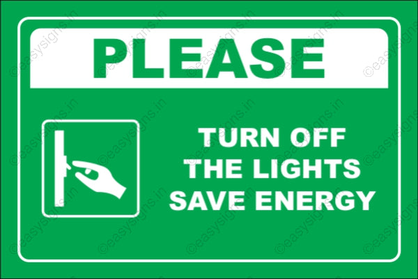 Please Turn Off The Lights Save Energy