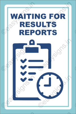 Waiting for Results/REPORTS
