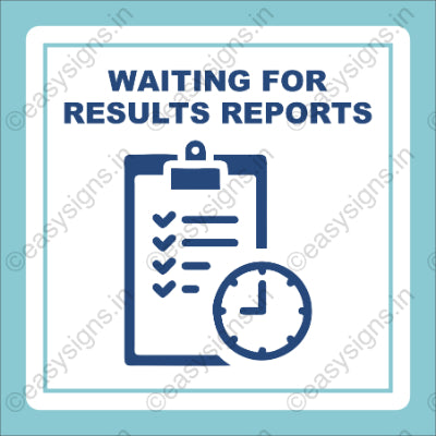 Waiting for Results/REPORTS